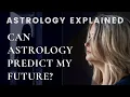 Can astrology predict my future The difference between science and symbolism