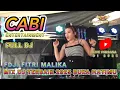 Download Lagu OT CABI FULL DJ ‼️ DJ TERBAIK 2025 FULL BASS BUKA HATIMU 🔥 FDJ FITRI MALIKA ‼️ONE PRODUCTIONS