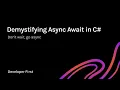 Demystifying async await in C - Don t wait go async