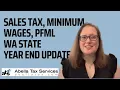 Washington State 2025-6 Updates Minimum Wage Sales Tax Capital Gains More Q A