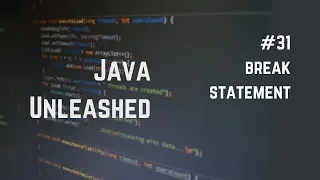 Java Break Explained