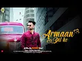 Lagu ARMANAN DIL KE (अरमान दिल के) HIMACHALI VIDEO ALBUM || DEEPAK CHAUHAN || ANKIT CHAUHAN | ROHIT MODKA