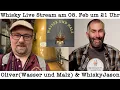 Lagu Whisky Live Stream mit Oliver (Wasser und Malz) \u0026 WhiskyJason am 08. Feb um 21 Uhr