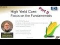 High Yield Corn Focus on the Fundamentals Part 2