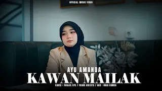 ayu amanda kawan mailak official music video 