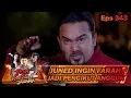 SERAM!! Juned Ingin Jadikan Farah Pengikut Anggun - Fatih Di Kampung Jawara Eps 343