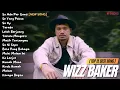 Download Lagu WIZZ BAKER Feat. TOTON CARIBO - Su Ada Par Ganti | TOP 15 BEST SONG | FULL ALBUM TERBARU (2023)