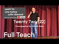 BEGINNER LINE DANCE LESSON 134 - Twenty Two 22