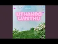 Download Lagu Uthando Lwethu