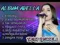 Download Lagu TAK SEDALAM INI FULL ALBUM ADELLA TASYA ROSMALA