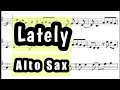 Download Lagu Lately I Alto Sax Sheet Music Backing Track Play Along Partitura