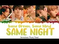 Lagu SEVENTEEN (세븐틴) - Same Dream, Same Mind, Same Night [INDO SUB] Lyrics •Color Coded IND/ENG/HAN(ROM)•