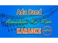 Download Lagu Ada Band - Haruskah Ku Mati (Karaoke) | GMusic