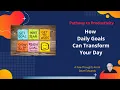 Pathway to Productivity How Daily Goals Can Transform Your Day