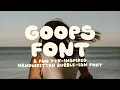 Goops A handwriting bubble font Font Free Download
