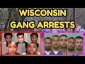 Wisconsin Gang Arrests Kenosha Racine Milwaukee Crackdown