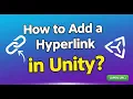 How to Add a Hyperlink in Unity - OPEN URL EASY