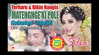 Download TERHARU \u0026 BIKIN NANGIS LAGU BUGIS SEDIH ~ MATENGNGE'KI POLE ~ SILVA  #ALINK MUSIK MP3