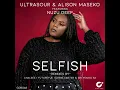 Selfish (Chaleee After Hours Mix)