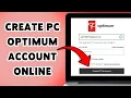 How to Create PC Optimum Account Online PC Optimum Signup Guide 2025