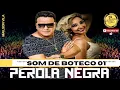 Download Lagu Som de Boteco 01 (Banda Pérola Negra, Pará).