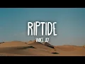 Vance Joy - Riptide