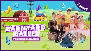 Barnyard Ballet! A Fun Preschool Ballet Dance | Ready Set Dance