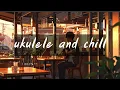 Download Lagu LOFI Ukulele l Chill l Relax song