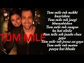 Lagu Tum Mile - Title Track Video | Emraan Hashmi, Soha Ali Khan