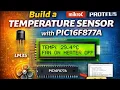 How I Designed a Temperature Sensor System with PIC16F877A LM35 LCD Proteus Simulation