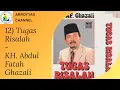 Download Lagu 12. Tugas Risalah - KH. Abdul Fatah Ghazali
