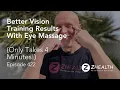 Download Lagu Better Vision Training Results With Eye Massage (Only Takes 4 Minutes!)