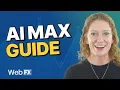 AI Max for Google Ads 2026 Setup and ROI Tips