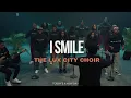 Download Lagu I Smile - Kirk Franklin (Cover) | The Lux City Choir