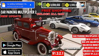 Car Parking multiplayer 2 new update v1.3.2.1 mod apk unlimited money unlimited gold unlock all 