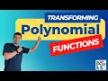 Transforming Polynomial Functions