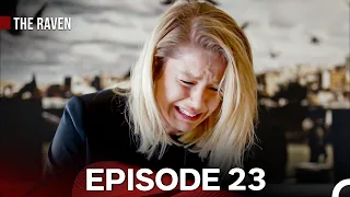 The Raven Kuzgun Episode 23 Hindi Dubbed 