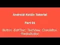 Android Kotlin 01 EditText Button TextView CheckBox RadioGroup RadioButton