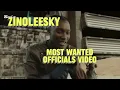 Zinoleesky - Most Wanted (Official Video)