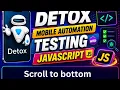Detox React Native Testing How to Perform Scroll to Bottom