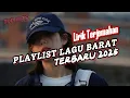 Download Lagu Playlist Lagu Inggris Full Lirik Dan Terjemahan | Lagu Barat Terbaru 2025