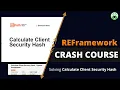 UiPath Calculate Client Security Hash REFramework Crash Course 2022