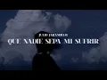 Julio Jaramillo - Que Nadie Sepa Mi Sufrir (Letra)