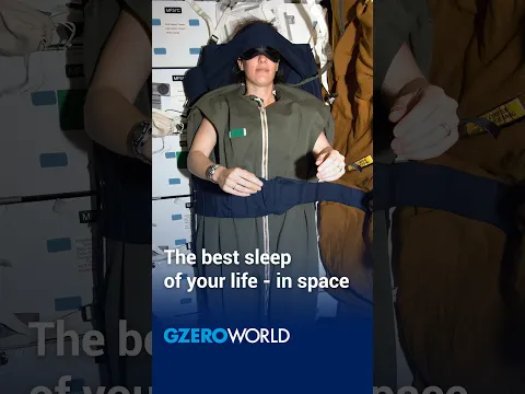 What's it like to sleep in space? | GZERO World
