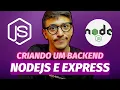 Como criar um backend com NodeJS e Express Passo a Passo