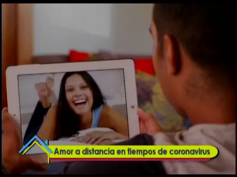 Amor a la distancia en tiempos de coronavirus 