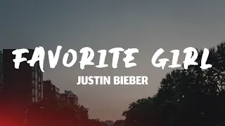 Download Justin Bieber - Favorite Girl (Lyrics) MP3