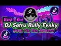 Download Lagu DJ SATRU BY RULLY FVNKY VIRAL TIK TOK TERBARU 2024