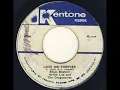 The Blues Busters w. Byron Lee & The Dragonaires - Love Me Forever [CARIBBEAN RHYTHMS SOURCE SOUND]