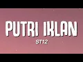 Download Lagu ST12 - Putri Iklan (Karaoke)